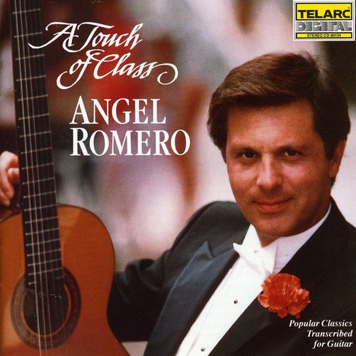 Angel Romero - Touch of Class / Popular Classics Transcribed