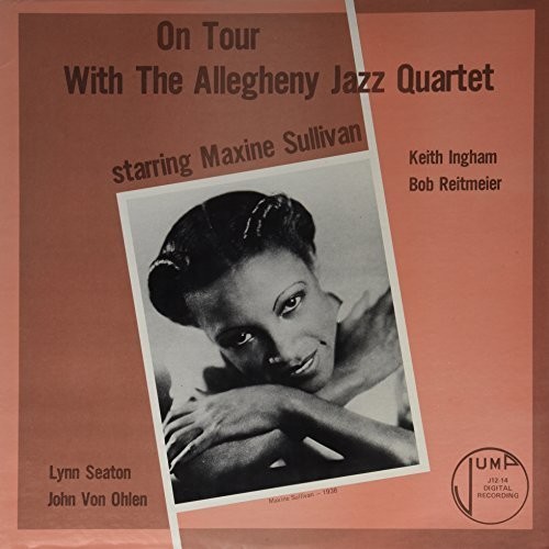 Maxine Sullivan - Allegheny Jazz Quarter