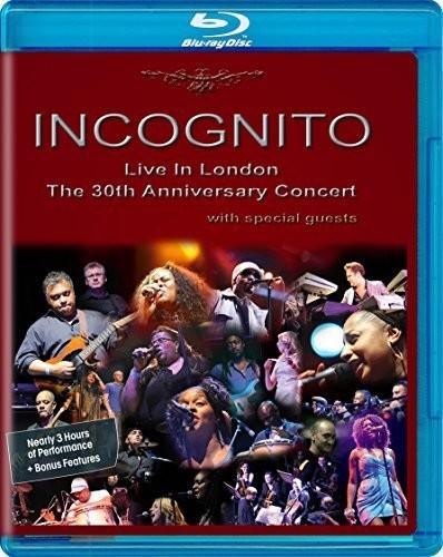 - Incognito: Live in London: The 30th Anniversary Concert