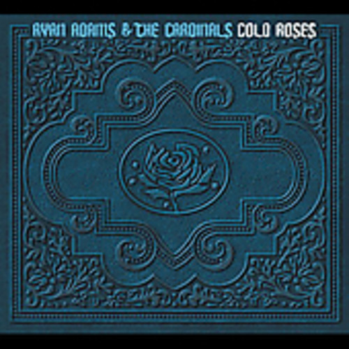 Ryan Adams - Cold Roses