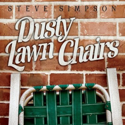 Steve Simpson - Dusty Lawn Chairs