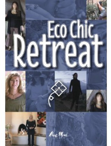  - Eco Chic Retreat