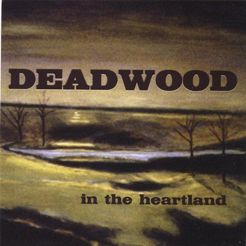 Deadwood - In the Heartland