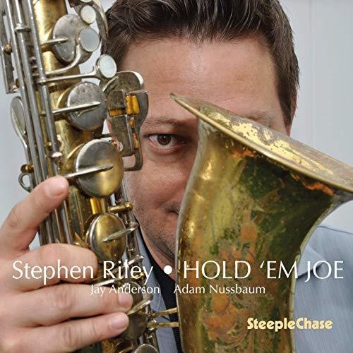 Stephen Riley - Hold em Joe