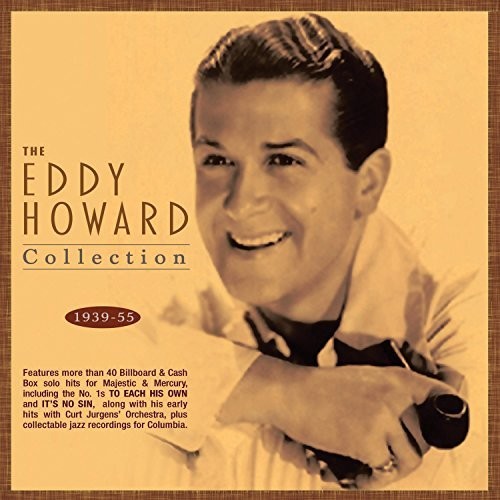 Eddy Howard Collection 1939-55