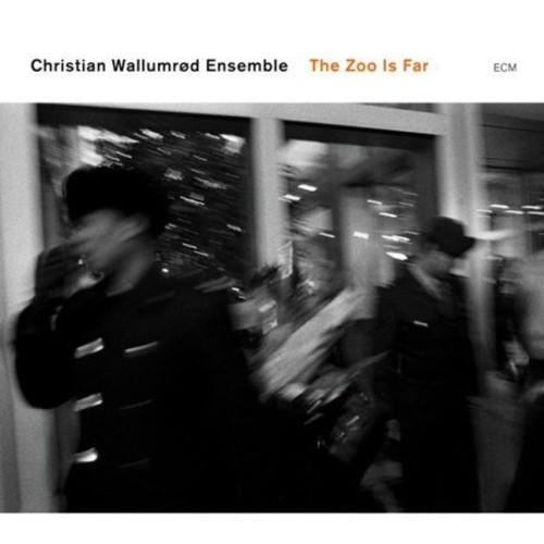 Christian Wallumrod - Zoo Is Too Far [Import]