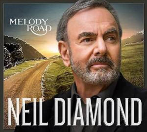 Neil Diamond - Melody Road