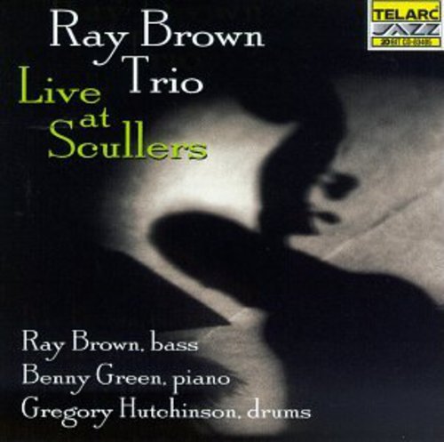 Ray Brown Trio - Live at Scullers