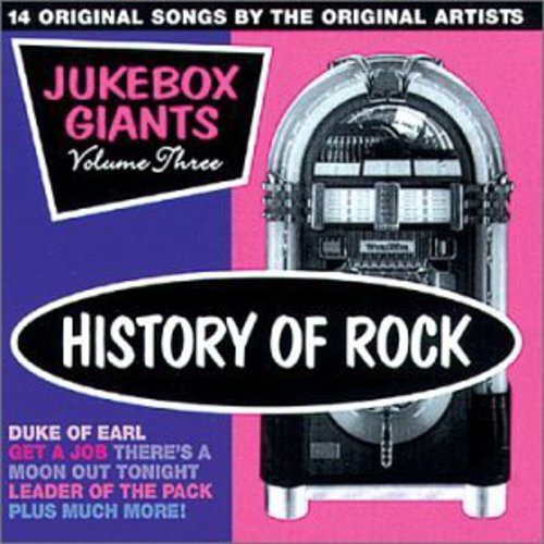 History Of Rock - History of Rock: Jukebox Giants 3 / Various