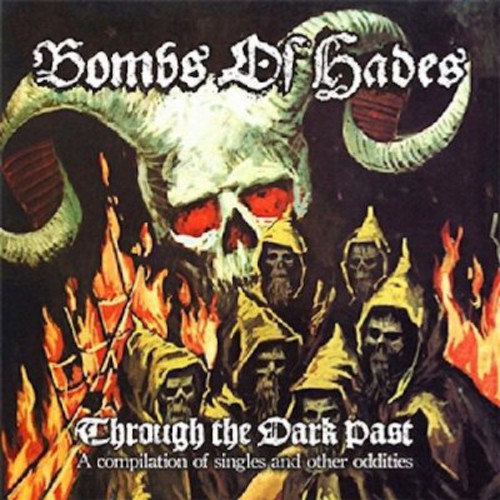 Bombs Of Hades - Through the Dark Past