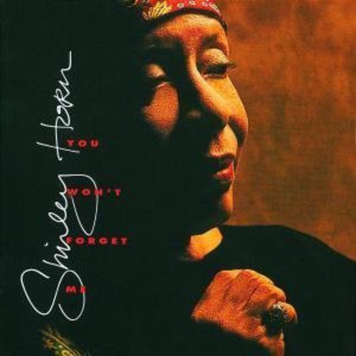 Shirley Horn - You Won't Forget Me