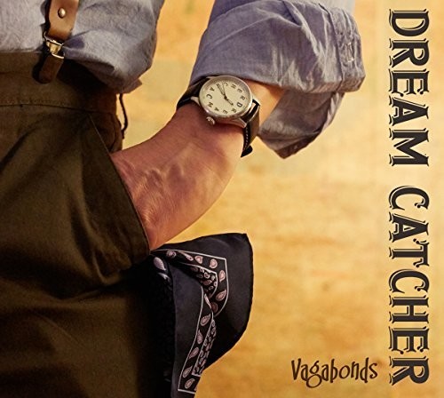 Dream Catcher - Vagabonds