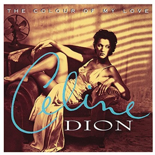 Celine Dion - Colour of My Love