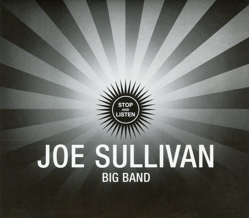 Joe Sullivan - Stop & Listen