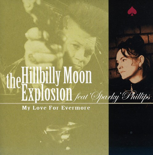 Hillbilly Moon Explosion - My Love For Evermore [Import]