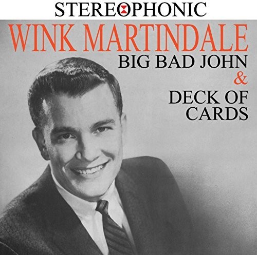 Wink Martindale - Big Bad John & Deck Of Cards
