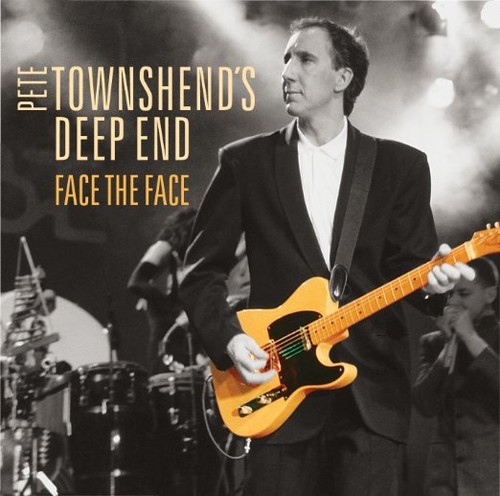 Pete Townshend /  Deep End:  Face the Face