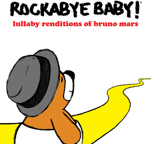 Rockabye Baby! - Lullaby Renditions of Bruno Mars