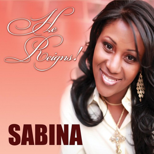 Sabina - He Reigns!