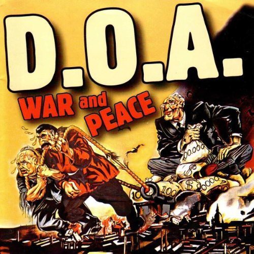 D.O.A. - War and Peace 25 Anniversary Anthology