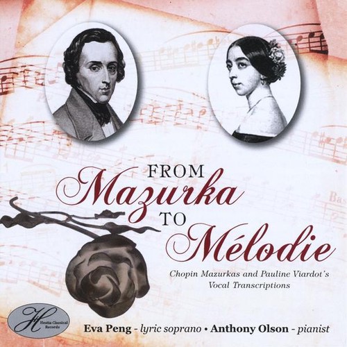 Eva Peng & Anthony Olson - From Mazurka to Melodie: Chopin Mazurkas & Pauline