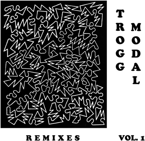 Trogg Modal Vol. 1 (the Remixes)