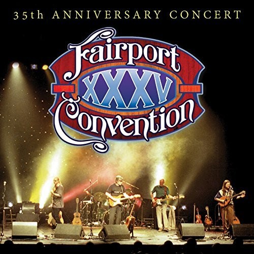 Fairport Convention - Fairport Convention 35th Anniversary