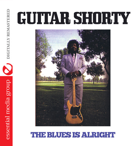 Guitar Shorty - Blues Is Alright