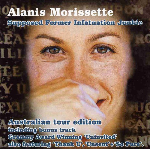 Alanis Morissette - Supposed Former Infatuation Junkie