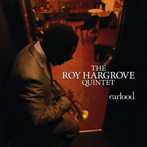 Roy Hargrove - Ear Food