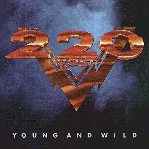 220 Volt - Young & Wild