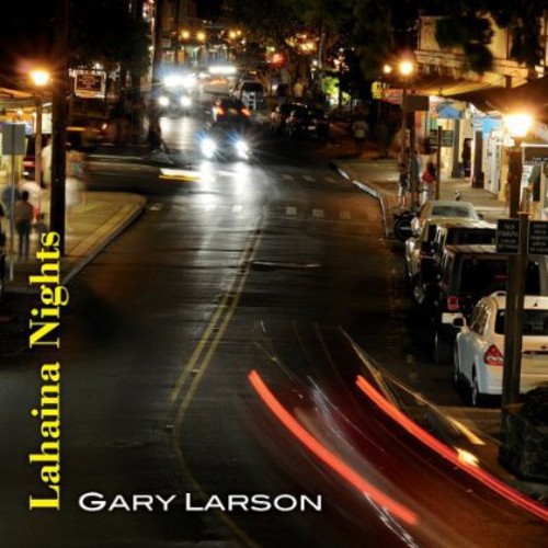 Gary Larson - Lahaina Nights