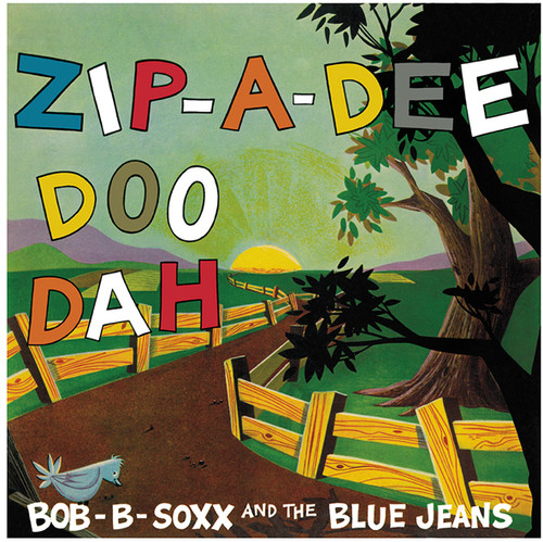 Bob Soxx B - Zip-a-dee Doo Dah