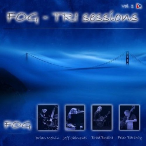 Fog - The Tri Sessions Vol. 1