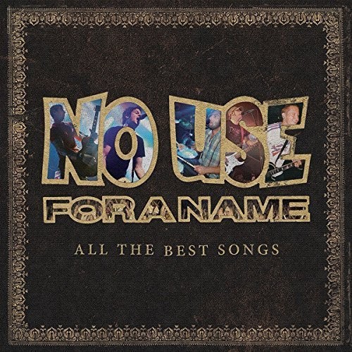 No Use For A Name - All The Best Songs [Vinyl]