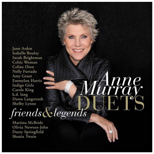 Anne Murray - Duets, Friends and Legends