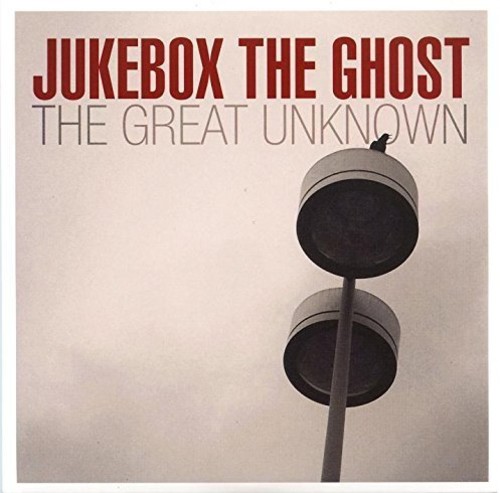 Jukebox The Ghost - Great Unknown
