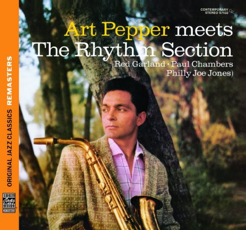 Art Pepper - Art Pepper Meets The Rhythm Section [Remastered] [Bonus Track]