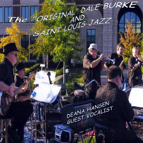 Dale Burke - Original Dale Burke & Saint Louis Jazz