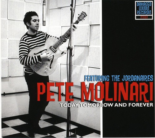 Pete Molinari - Today Tomorrow & Forever EP