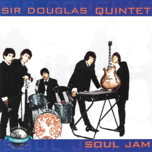 The Sir Douglas Quintet - Soul Jam
