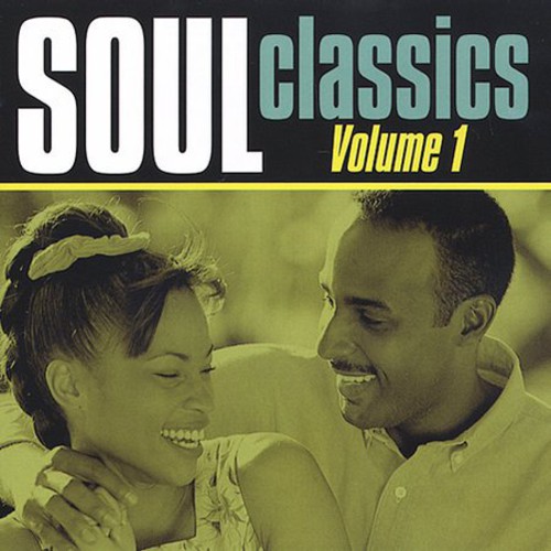 Soul Classics - Soul Classics, Vol.1