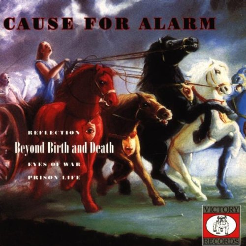 Cause For Alarm - Beyond Birth & Death