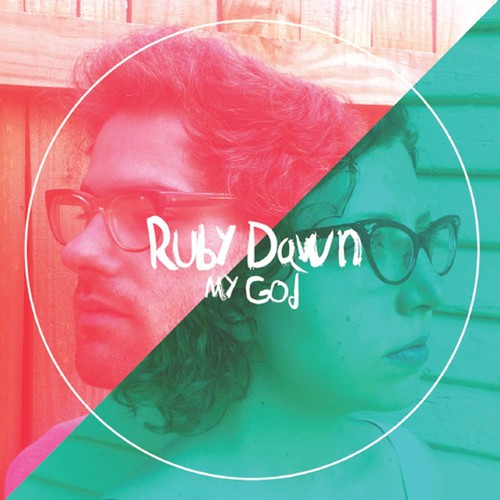 Ruby Dawn - My God