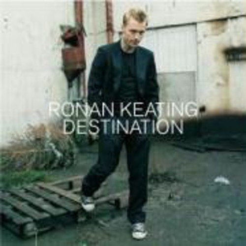 Ronan Keating - Destination [Import]