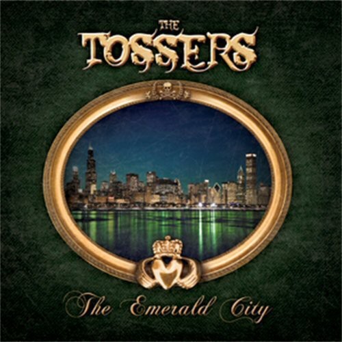Tossers - The Emerald City