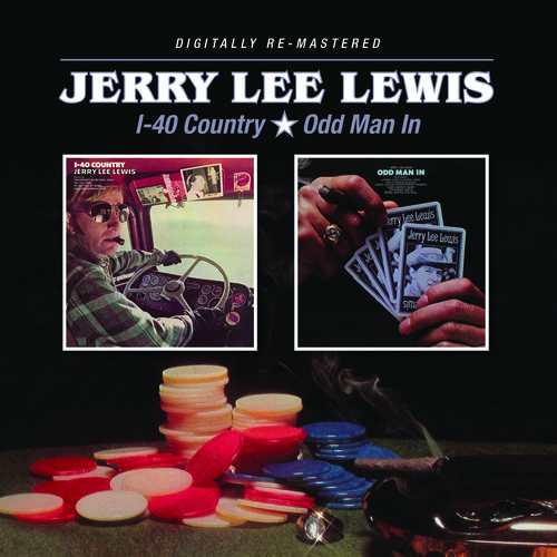 Jerry Lee Lewis - I-40 Country /Odd Man in