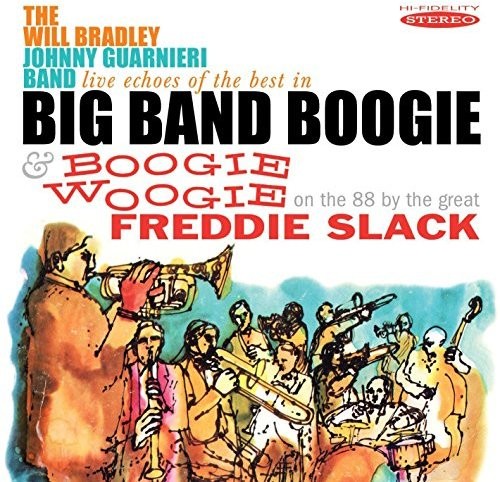 Live Echoes Of The Best In Big Band Boogie /  Boogie Woogie