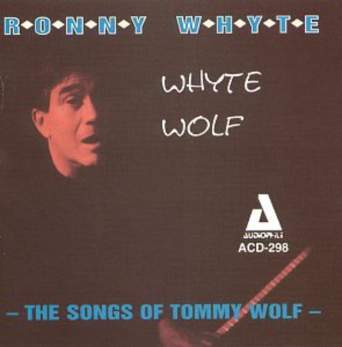Whytewolf - the Songs of Tommy Wolf