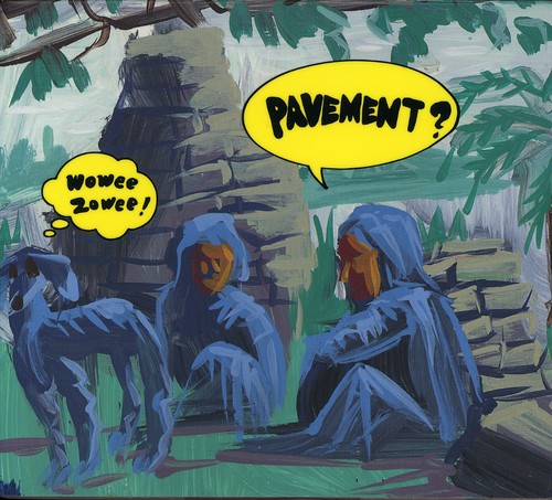 Pavement - Wowee Zowee: Sordid Sentinels Edition